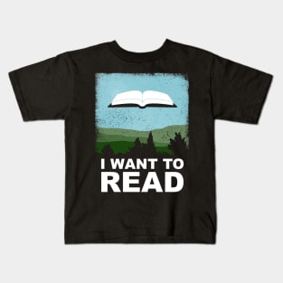 I Want to Read Kids T-Shirt